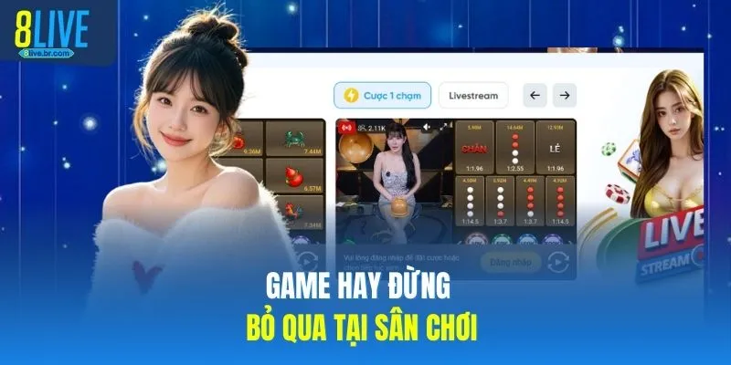 Game hay đừng bỏ qua tại sân chơi