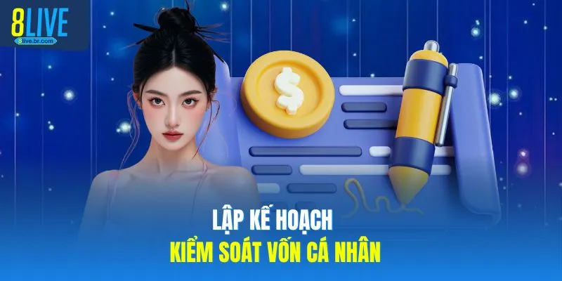Lập kế hoạch kiểm soát vốn cá nhân