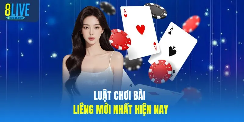 Luật chơi bài liêng mới nhất hiện nay